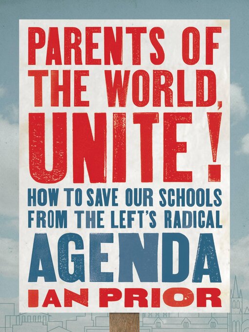Title details for Parents of the World, Unite! by Ian Prior - Wait list